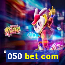 050 bet com